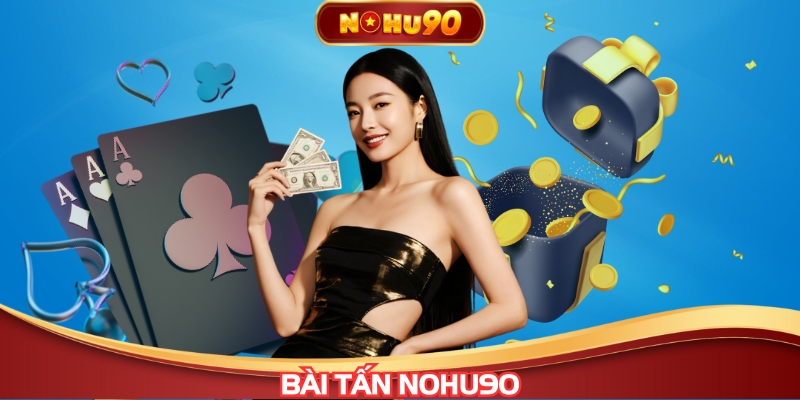Bài tấn NOHU90
